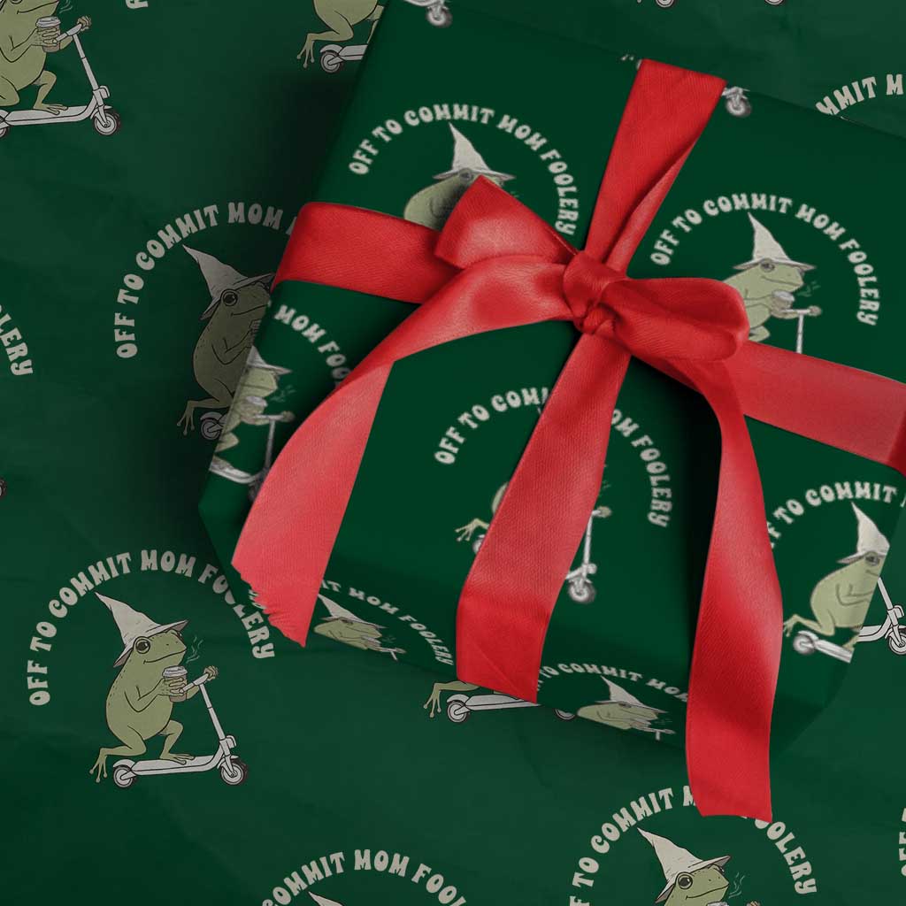 Off To Commit Mom Foolery Wrapping Paper Roll Funny Mama Frog Scooter Mother's Day TS11 Green Print Your Wear