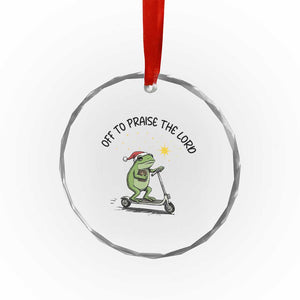 Off To Praise The Lord Crystal Glass Ornament Funny Frog Christian TS14 Print Your Wear