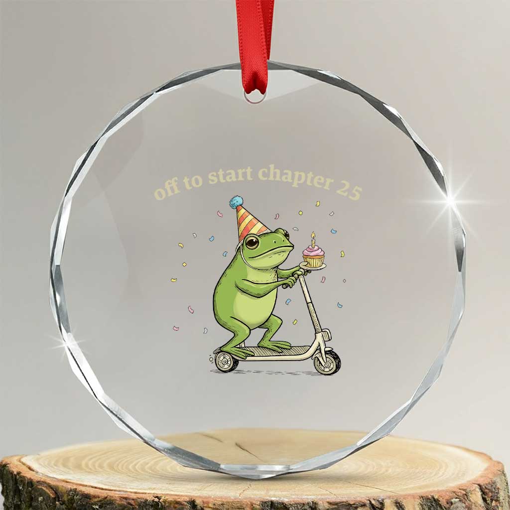 Off To Start Chapter 25 Crystal Glass Ornament Funny Frog Scooter 25th Birthday Gift TS12 Transparent Glass 3'' Circle Print Your Wear