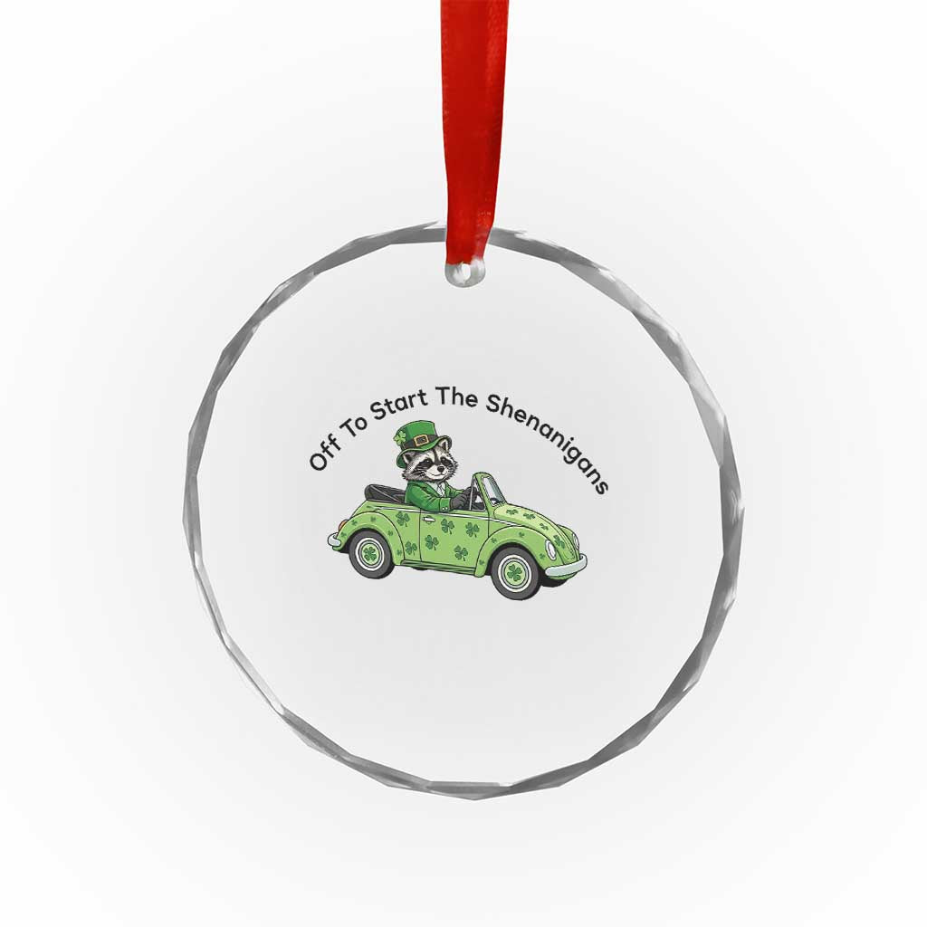 Off To Start The Shenanigans Crystal Glass Ornament Funny Irish Raccoon TS12 Print Your Wear