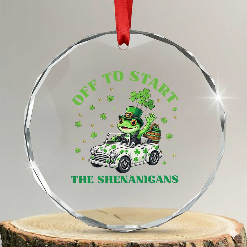 Off To Start The Shenanigans Crystal Glass Ornament St Patricks Day Frog TS12 Transparent Glass 3'' Circle Print Your Wear