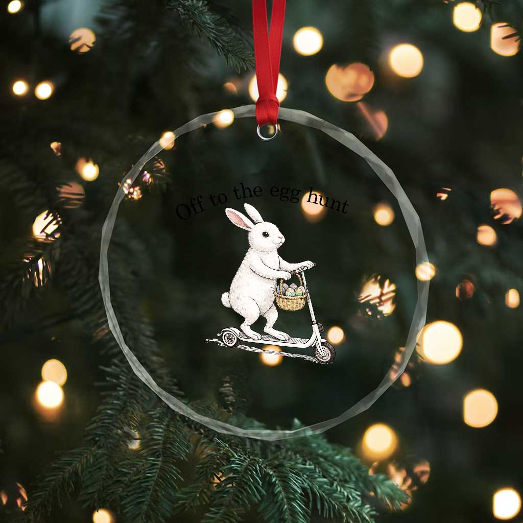 Off To The Egg Hunt Crystal Glass Ornament Funny Easter Bunny TS14 Print Your Wear
