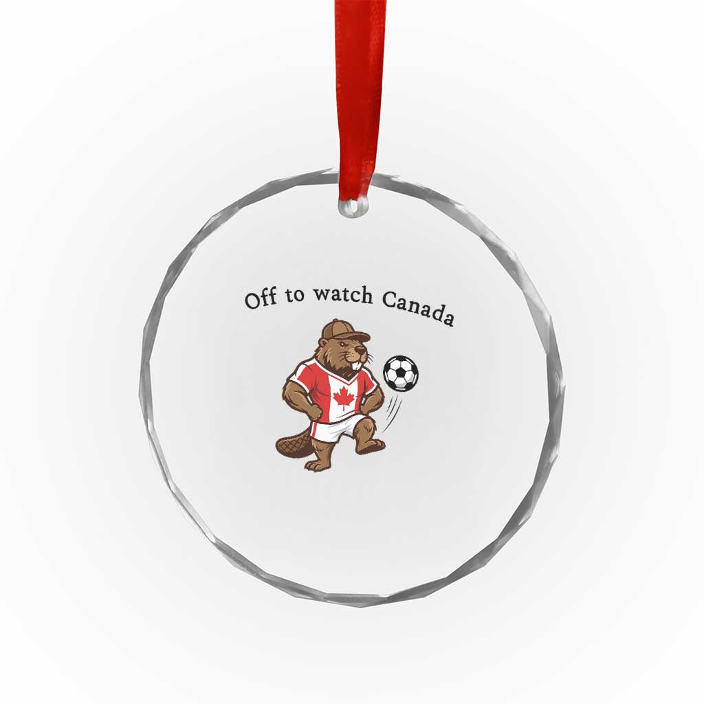 Off to Watch Canada Crystal Glass Ornament Patriotic Canadian Beaver Football Fan Gift