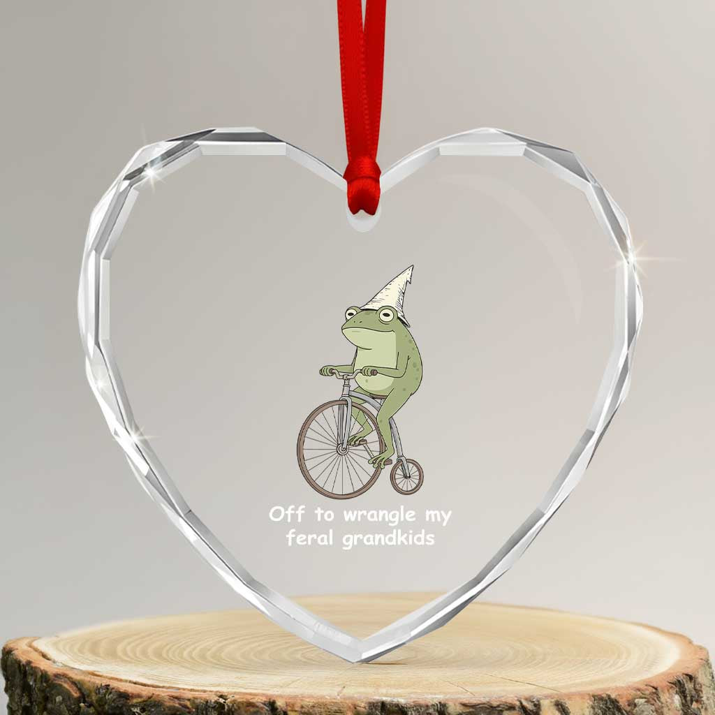 Off To Wrangle My Feral Grandkids Funny Grandparents Frog Heart Crystal Glass Ornament TS11 Transparent Glass 3'' Heart Print Your Wear