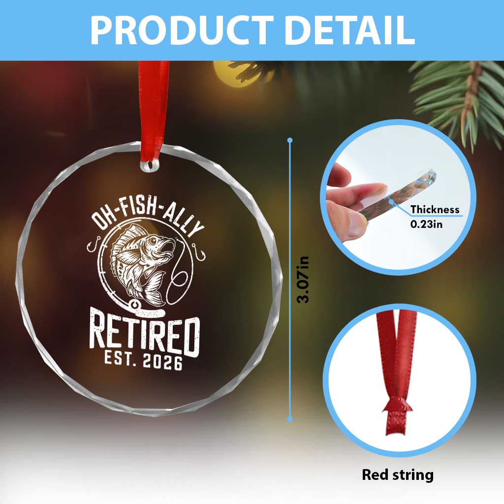 Officially Retired Est 2026 Fishing Crystal Glass Ornament Funny Fishing Retirement Gift TS12 Print Your Wear