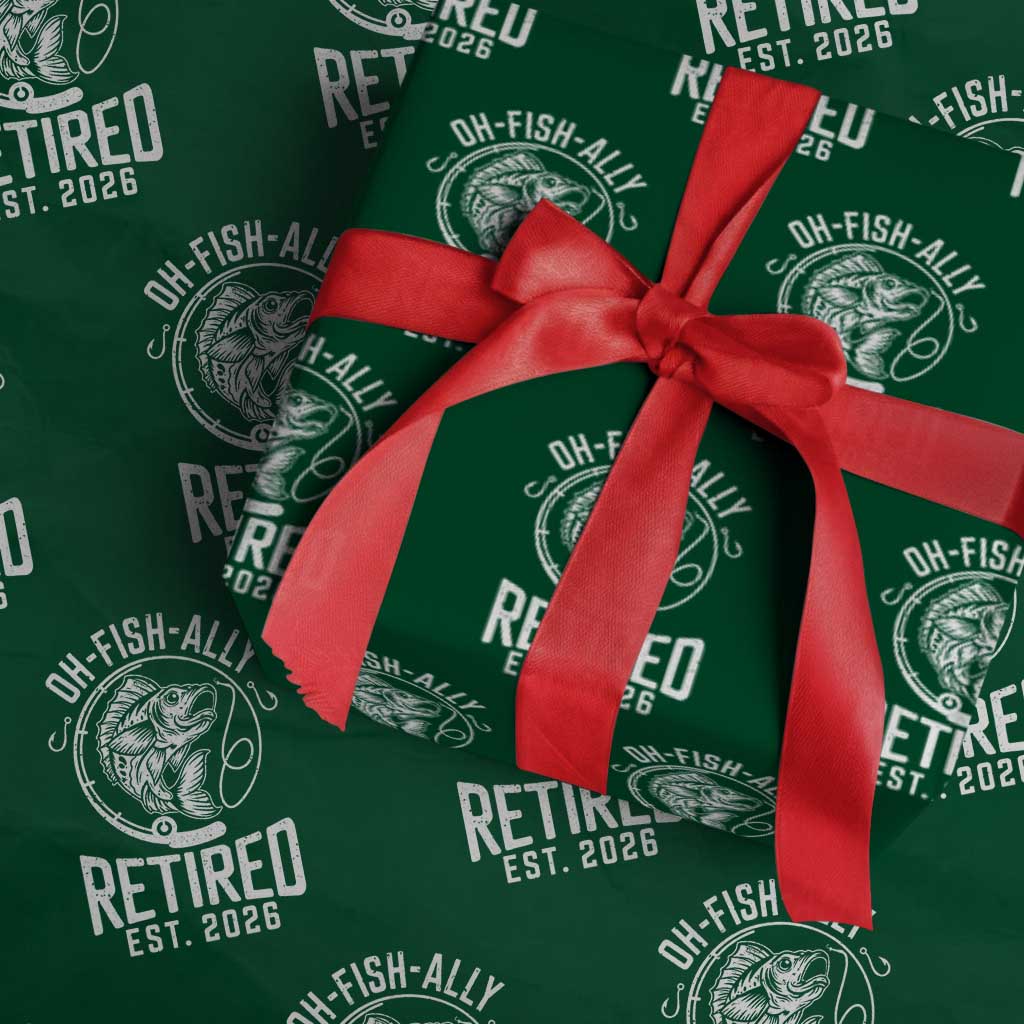 Officially Retired Est 2026 Fishing Wrapping Paper Roll Funny Fishing Retirement Gift TS12 Green Print Your Wear