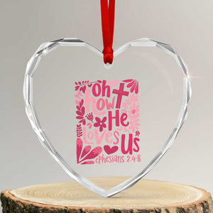 Oh how He Loves Us Heart Crystal Glass Ornament Boho Christian Valentine TS10 Transparent Glass 3'' Heart Print Your Wear