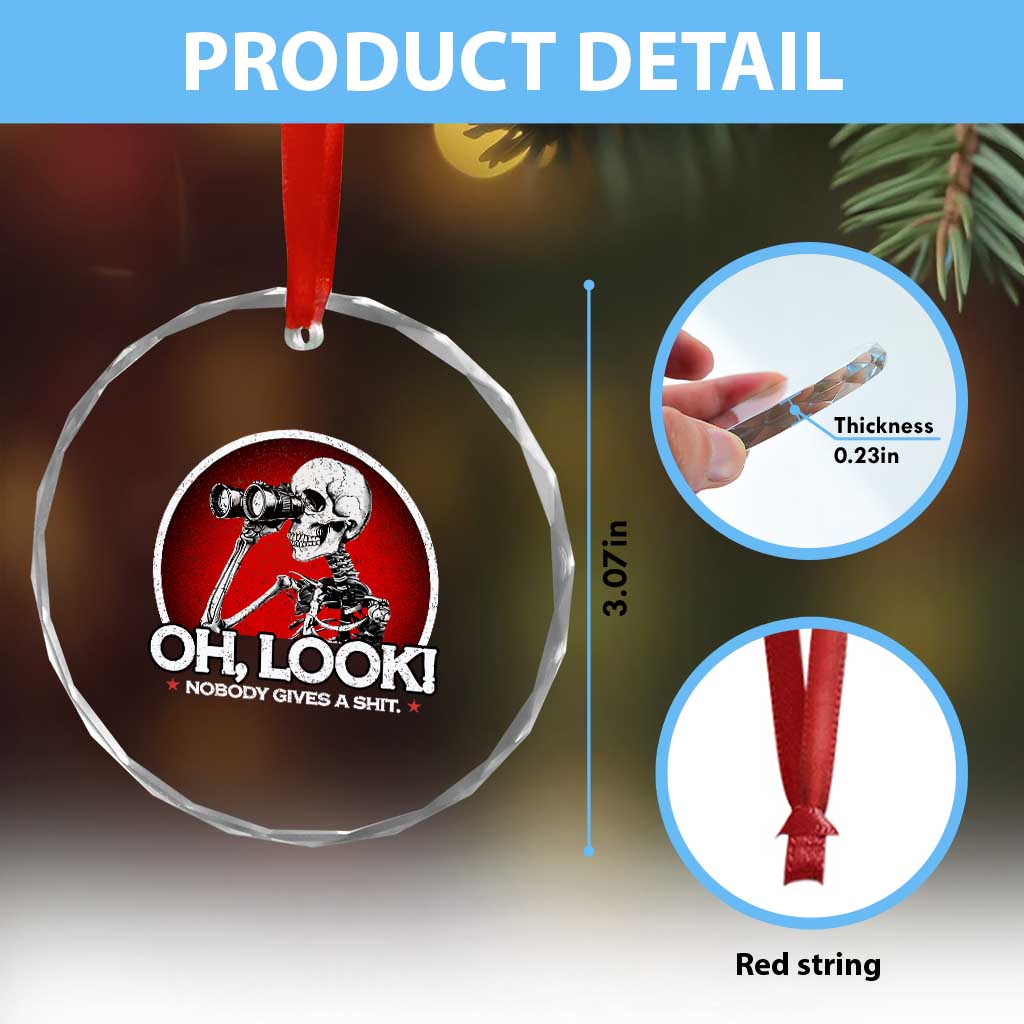 Oh Look Nobody Gives A Shit Crystal Glass Ornament Funny Sarcastic Humor Skeleton TS11 Print Your Wear