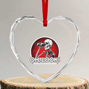 Oh Look Nobody Gives A Shit Heart Crystal Glass Ornament Funny Sarcastic Humor Skeleton TS11 Transparent Glass 3'' Heart Print Your Wear