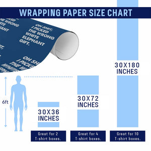 Oh Shit Funny White Elephant Gifts Wrapping Paper Roll TS10 Print Your Wear