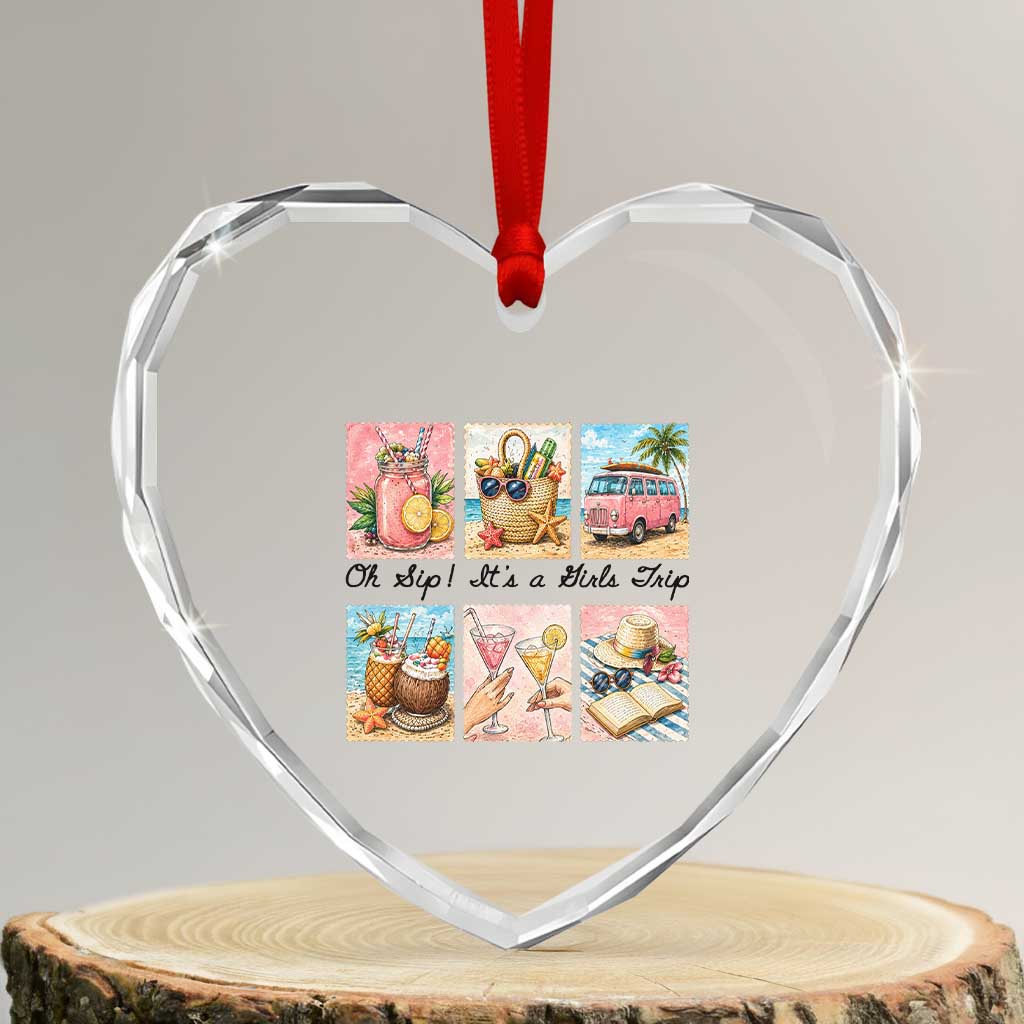 Oh Sip It Is A Girls Trip Heart Crystal Glass Ornament Beach Trip Best Friends Gift TS12 Transparent Glass 3'' Heart Print Your Wear