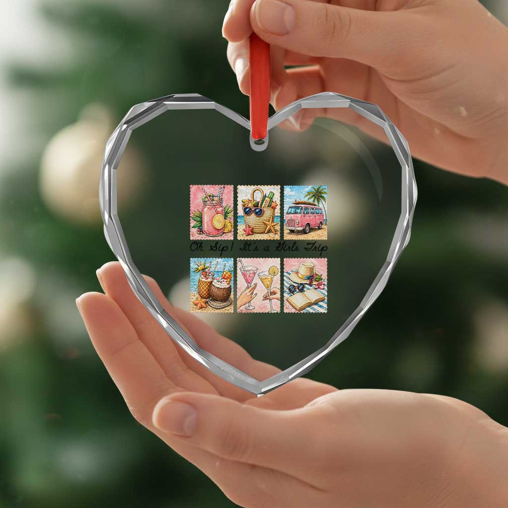Oh Sip It Is A Girls Trip Heart Crystal Glass Ornament Beach Trip Best Friends Gift