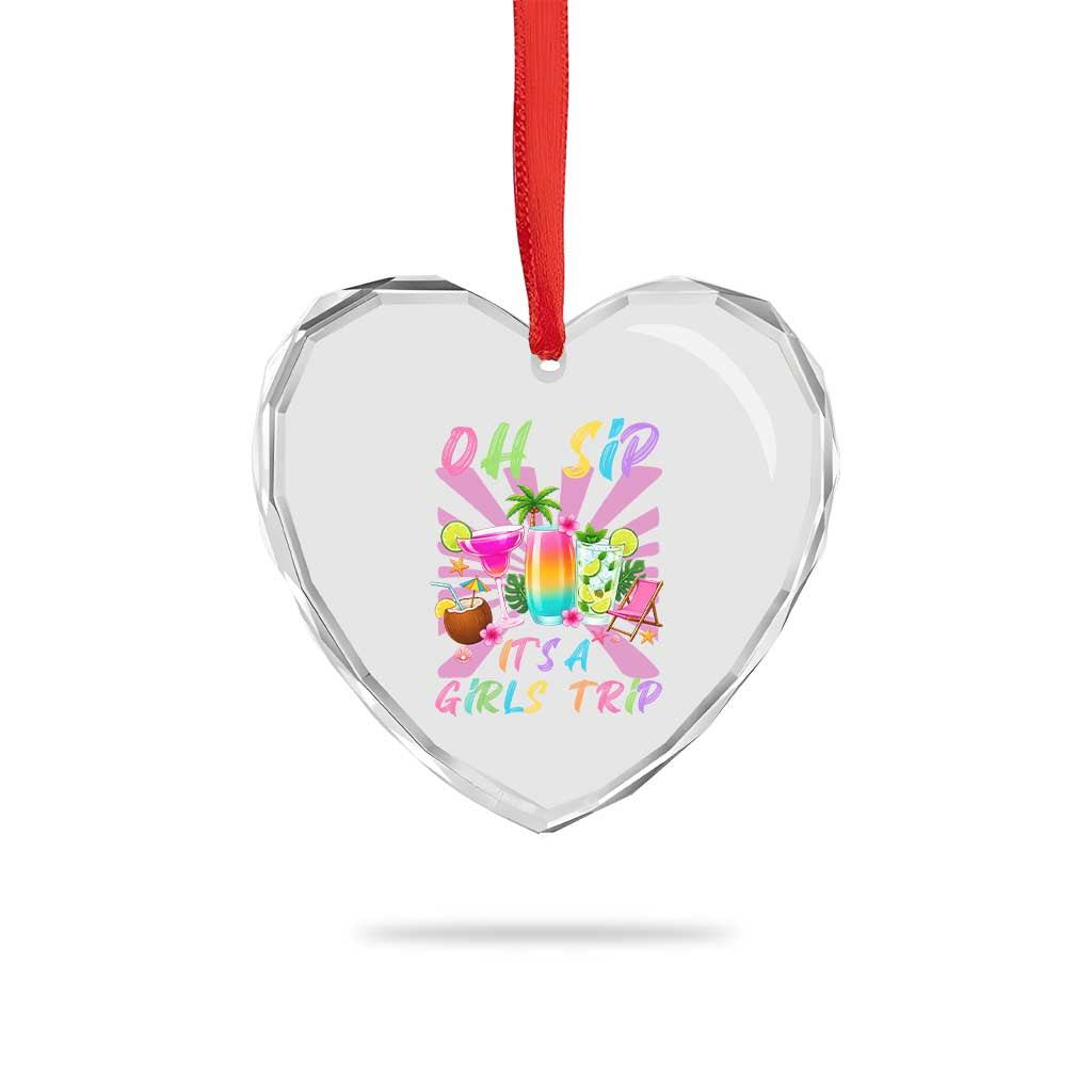 Oh Sip It Is A Girls Trip Heart Crystal Glass Ornament Funny Besties Vacation