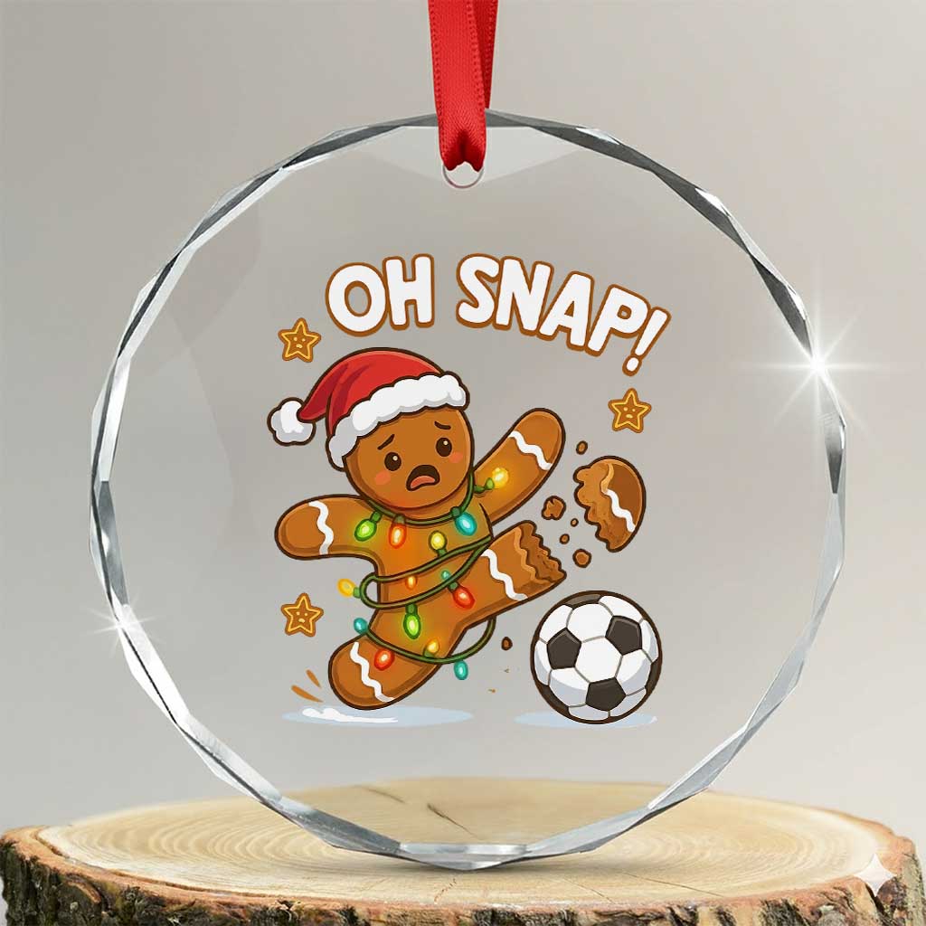 Oh Snap Gingerbreadman Christmas Soccer Crystal Glass Ornament TS10 Transparent Glass 3'' Circle Print Your Wear