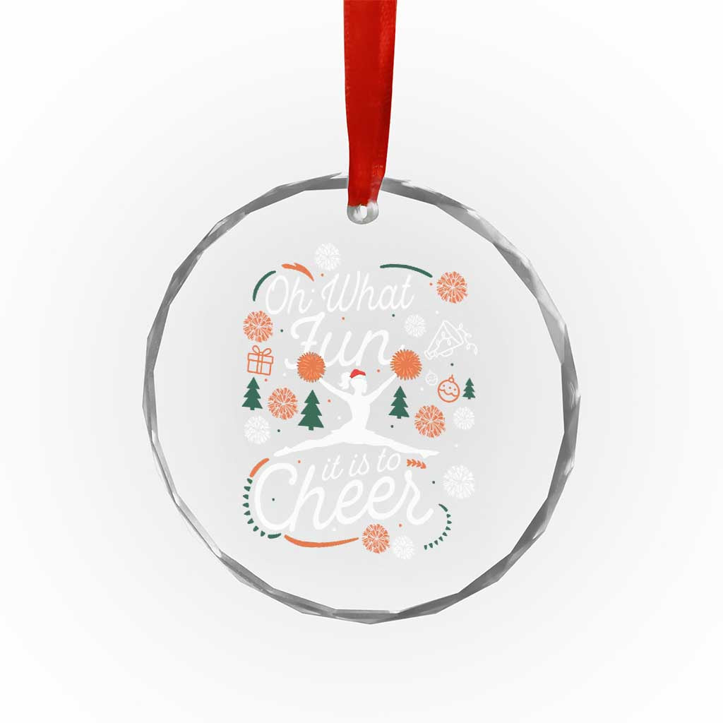 Oh What Fun It Is To Cheer Crystal Glass Ornament Funny Christmas Cheerleading Gift TS12 Print Your Wear