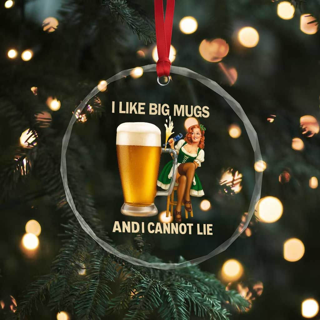 Oktoberfest Beer Crystal Glass Ornament Funny I Like Big Mugs Pin Up Girl Dirndl TS10 Print Your Wear