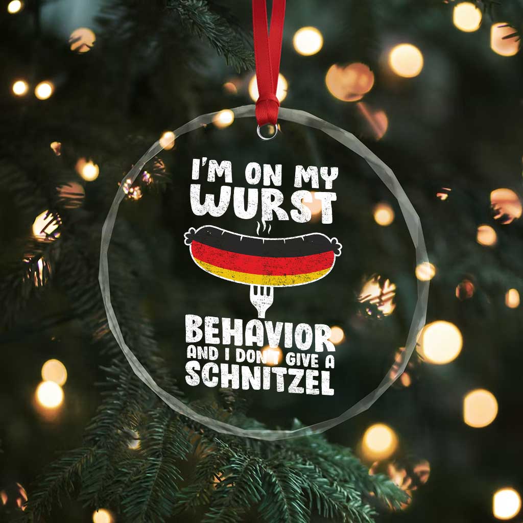 Oktoberfest On My Wurst Behavior Crystal Glass Ornament Dont Give Schnitzel Funny German TS10 Print Your Wear