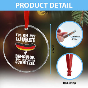 Oktoberfest On My Wurst Behavior Crystal Glass Ornament Dont Give Schnitzel Funny German TS10 Print Your Wear