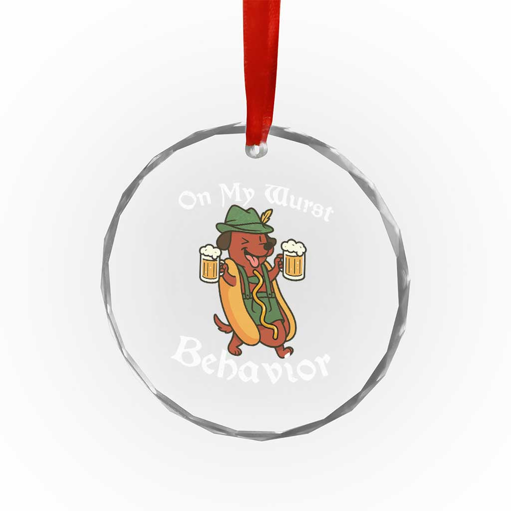 Oktoberfest On My Wurst Behavior Crystal Glass Ornament Funny German TS10 Print Your Wear