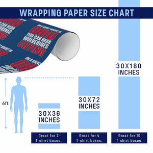 On A Quiet Night In Ohio You Can Hear Wolverines Crying Wrapping Paper Roll TS10 Print Your Wear