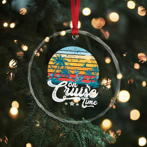 On Cruise Time Crystal Glass Ornament Retro Summer Vacation Cruising TS10 Print Your Wear