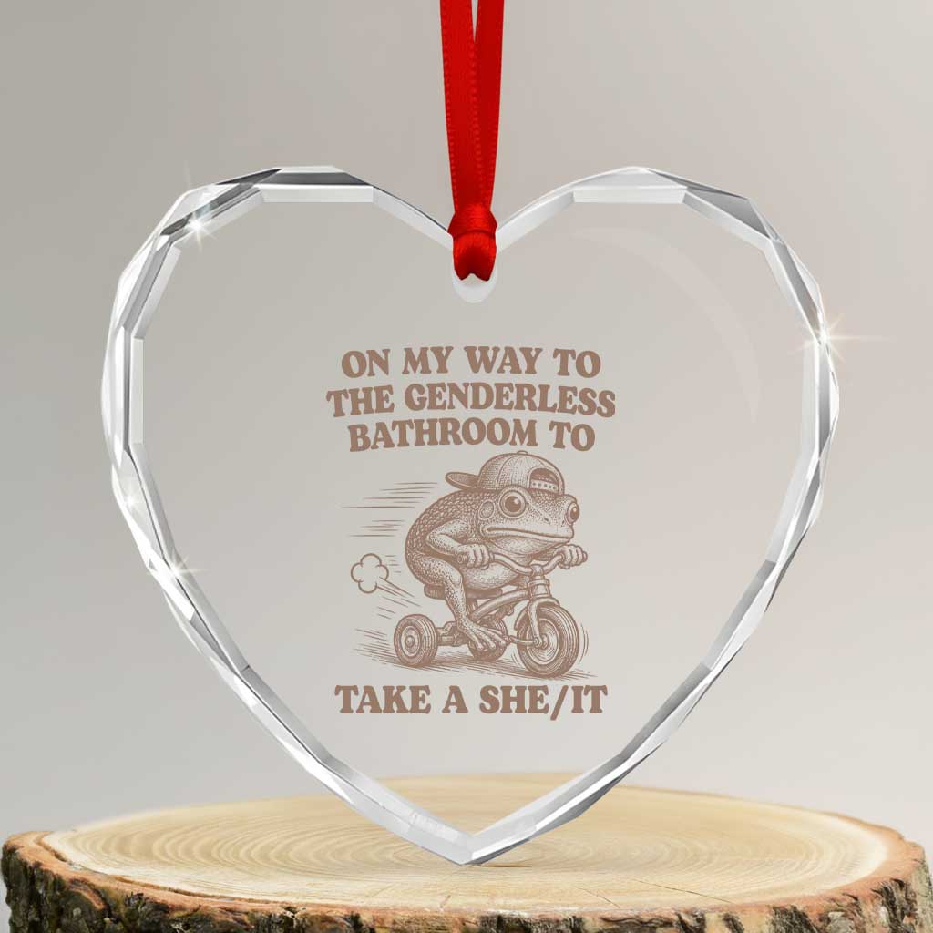 On My Way To The Genderless Bathroom To Take a She/It Heart Crystal Glass Ornament Funny Frog Graphic