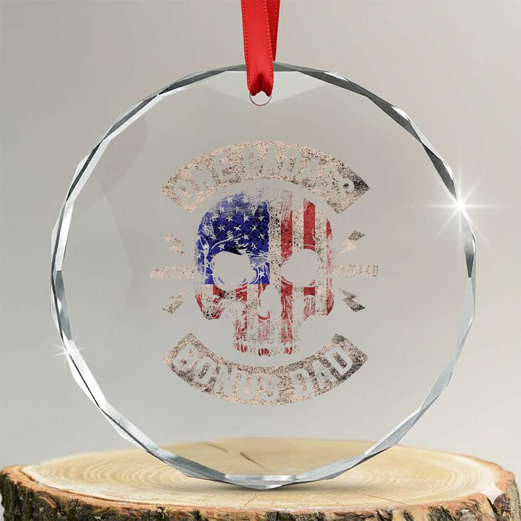 One Badass Bonus Dad Crystal Glass Ornament Vintage Step Dad American Flag Fathers Day TS10 Transparent Glass 3'' Circle Print Your Wear
