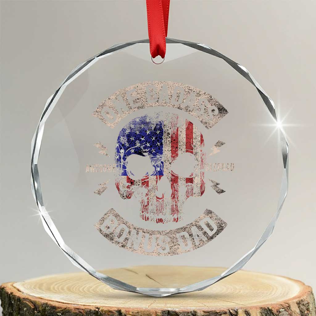 One Badass Bonus Dad Crystal Glass Ornament Vintage Step Dad American Flag Fathers Day TS10 Transparent Glass 3'' Circle Print Your Wear