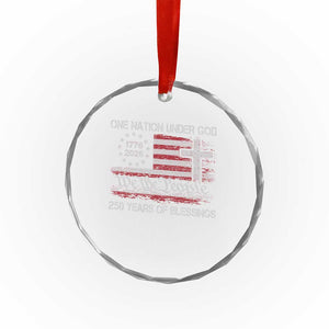 One Nation Under God 250 Years Of Blessing Crystal Glass Ornament 250th Faith Anniversary USA TS11 Print Your Wear