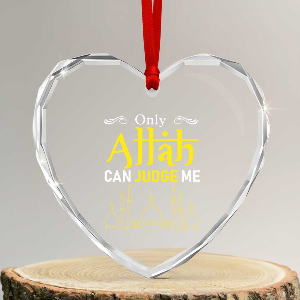 Only Allah Can Judge Me Heart Crystal Glass Ornament Islamic Muslim Ramadan Eid TS02 Transparent Glass 3'' Heart Print Your Wear