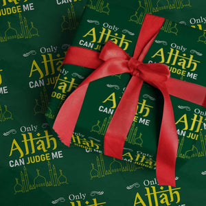 Only Allah Can Judge Me Wrapping Paper Roll Islamic Muslim Ramadan Eid TS02 Green Print Your Wear