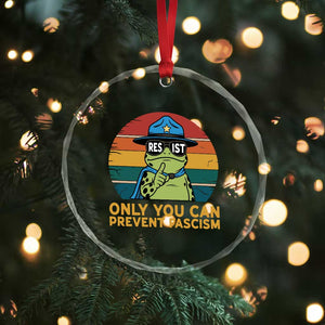 Only You Can Prevent Fascism Crystal Glass Ornament Funny Portland Frog Protest Gift TS12 Print Your Wear