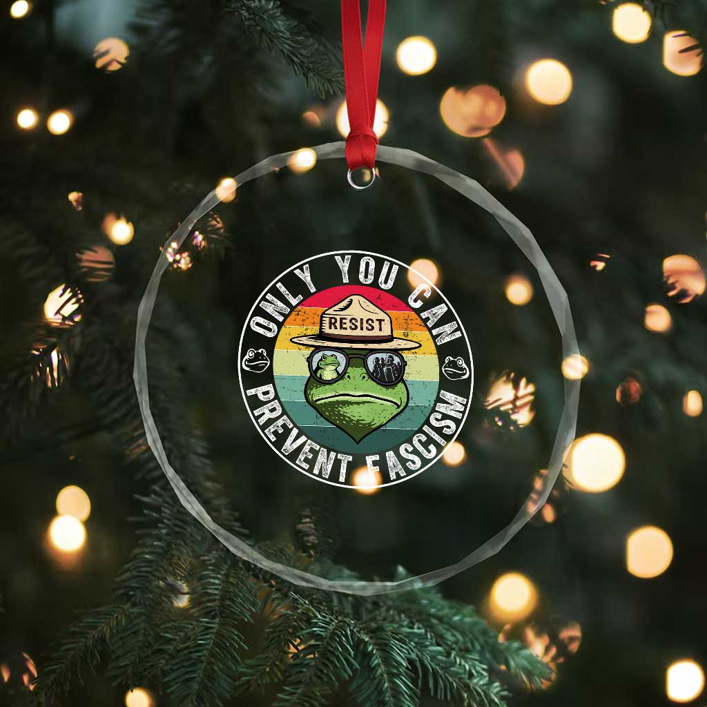 Only You Can Prevent Fascism Frog Resist Protest Crystal Glass Ornament Free Portland Oregon Freedom Retro TS02 Print Your Wear