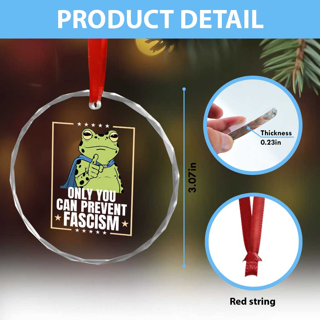 Only You Can Prevent Fascism Patriotic Frog Crystal Glass Ornament Resist Protest Poster TS02 Print Your Wear