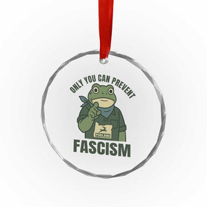 Only You Can Prevent Fascism Portland Frog Crystal Glass Ornament Resist Protest Forest Ranger TS02 Print Your Wear