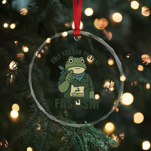 Only You Can Prevent Fascism Portland Frog Crystal Glass Ornament Resist Protest Forest Ranger TS02 Print Your Wear