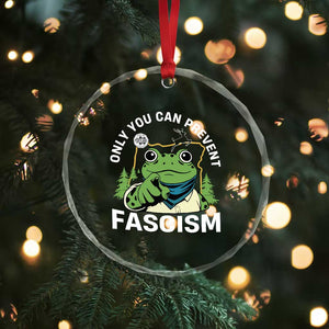 Only You Can Prevent Fascism Portland Frog Crystal Glass Ornament Resist Protest Scenic Edition TS02 Print Your Wear