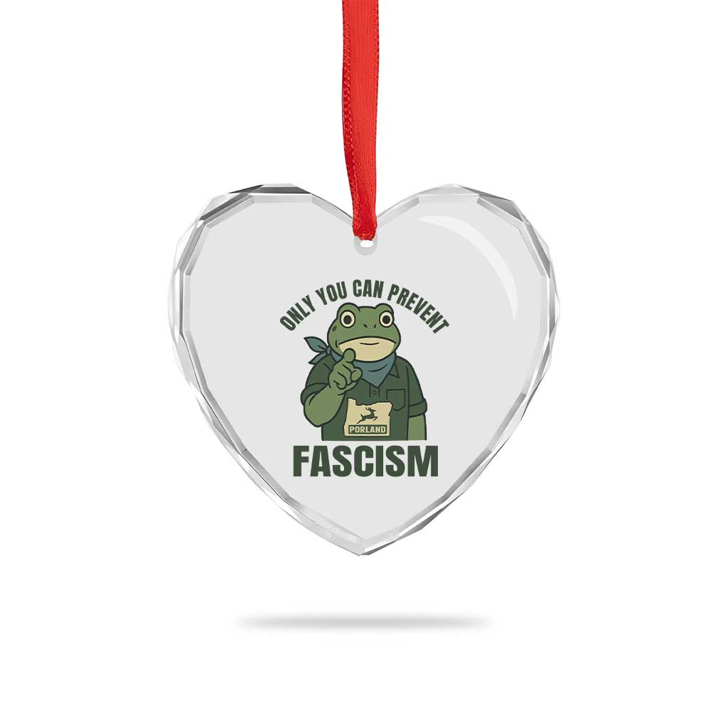 Only You Can Prevent Fascism Portland Frog Heart Crystal Glass Ornament Resist Protest Forest Ranger TS02 Print Your Wear