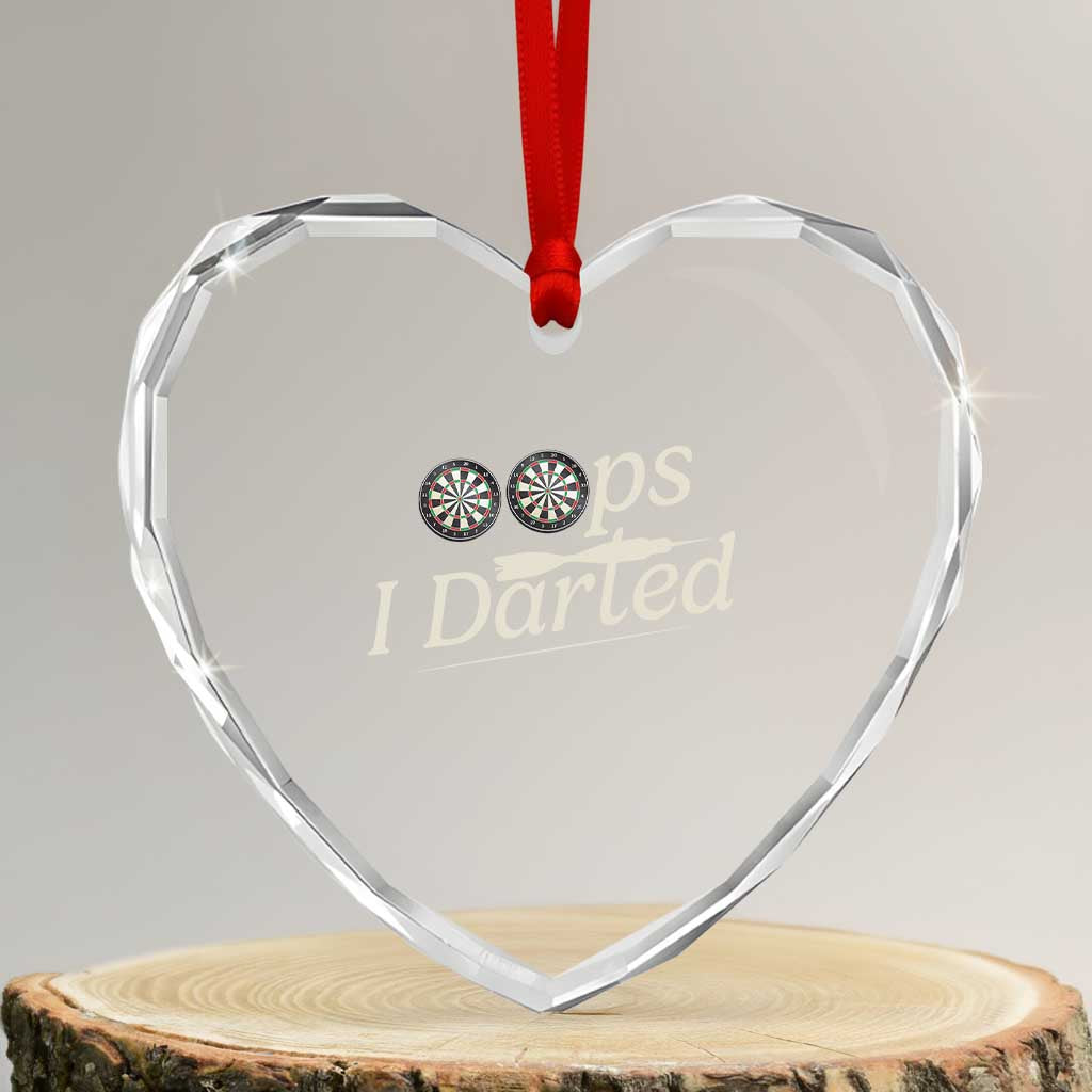 Oops I Darted Heart Crystal Glass Ornament Funny Pub Darts Lover TS12 Transparent Glass 3'' Heart Print Your Wear