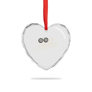 Oops I Darted Heart Crystal Glass Ornament Funny Pub Darts Lover TS12 Print Your Wear
