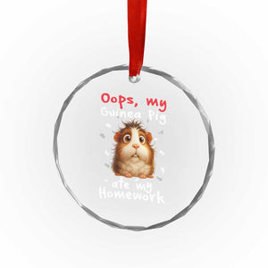 Oops My Guinea Pig Ate My Homework Crystal Glass Ornament Funny Cavy Lover Gift TS12 Print Your Wear