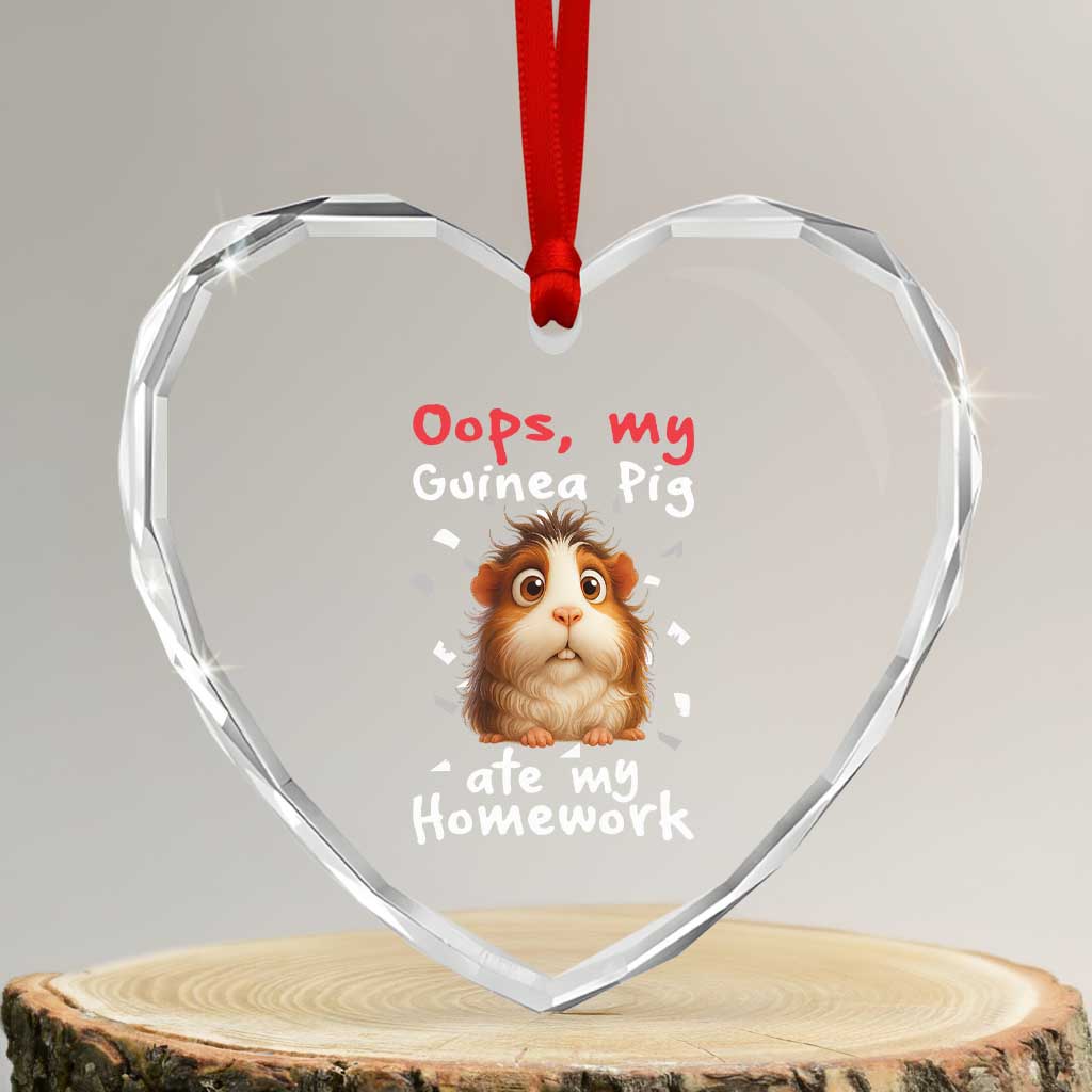Oops My Guinea Pig Ate My Homework Heart Crystal Glass Ornament Funny Cavy Lover Gift TS12 Transparent Glass 3'' Heart Print Your Wear
