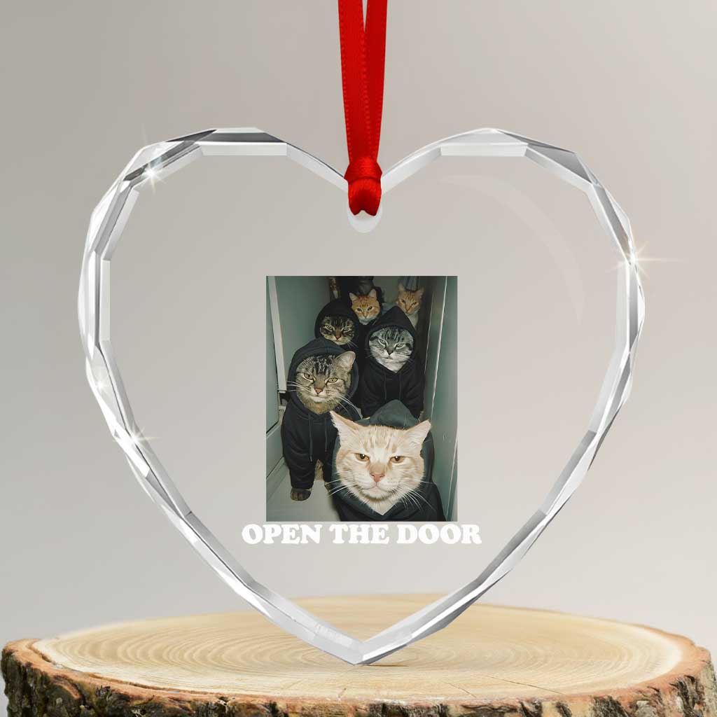 Open The Door Cats Lover Heart Crystal Glass Ornament Funny Cat Gang Sarcastic Meme TS14 Transparent Glass 3'' Heart Print Your Wear