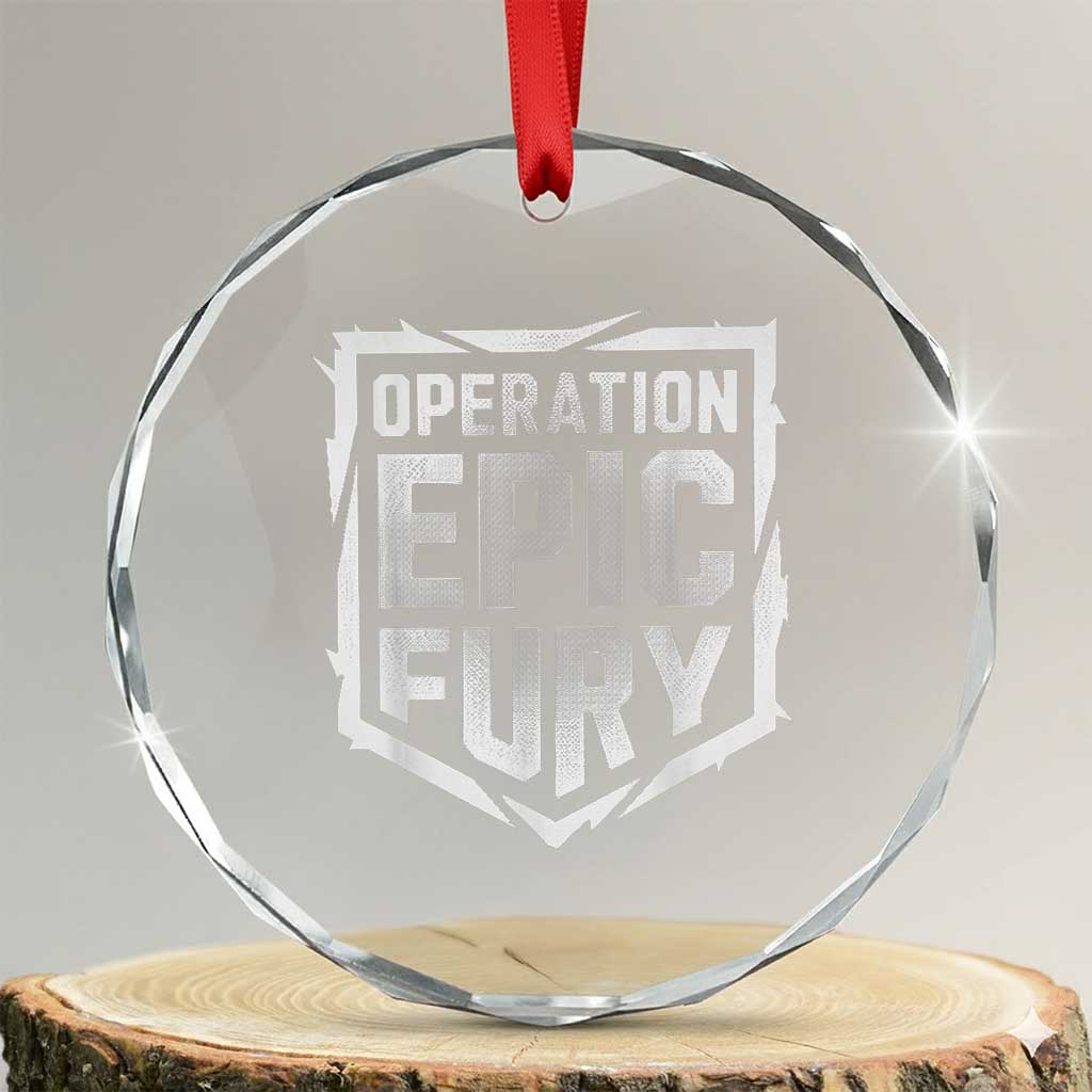 Operation Epic Fury Bold Tactical Shield Graphic Crystal Glass Ornament Strong Patriotic Statement Freedom Supporters TS02 Transparent Glass 3'' Circle Print Your Wear