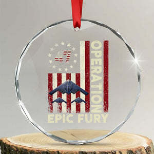 Operation Epic Fury Crystal Glass Ornament Military Tactical Warfare Stealth Jet American Flag TS11 Transparent Glass 3'' Circle Print Your Wear