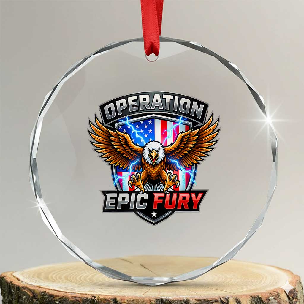 Operation Epic Fury Patriotic Bald Eagle Crystal Glass Ornament American Flag Shield Graphic Freedom Pride TS02 Transparent Glass 3'' Circle Print Your Wear