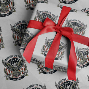 Operation Epic Fury Patriotic Eagle Crest Est 2026 Wrapping Paper Roll American Strength Freedom TS02 White Print Your Wear