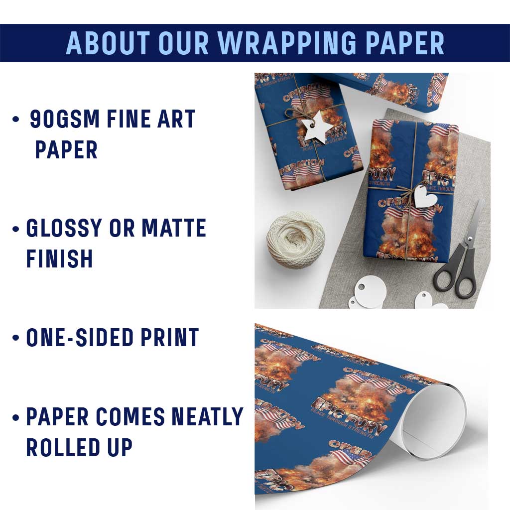 Operation Epic Fury Peace Through Strength Wrapping Paper Roll Patriotic Explosion America Power TS02 Print Your Wear