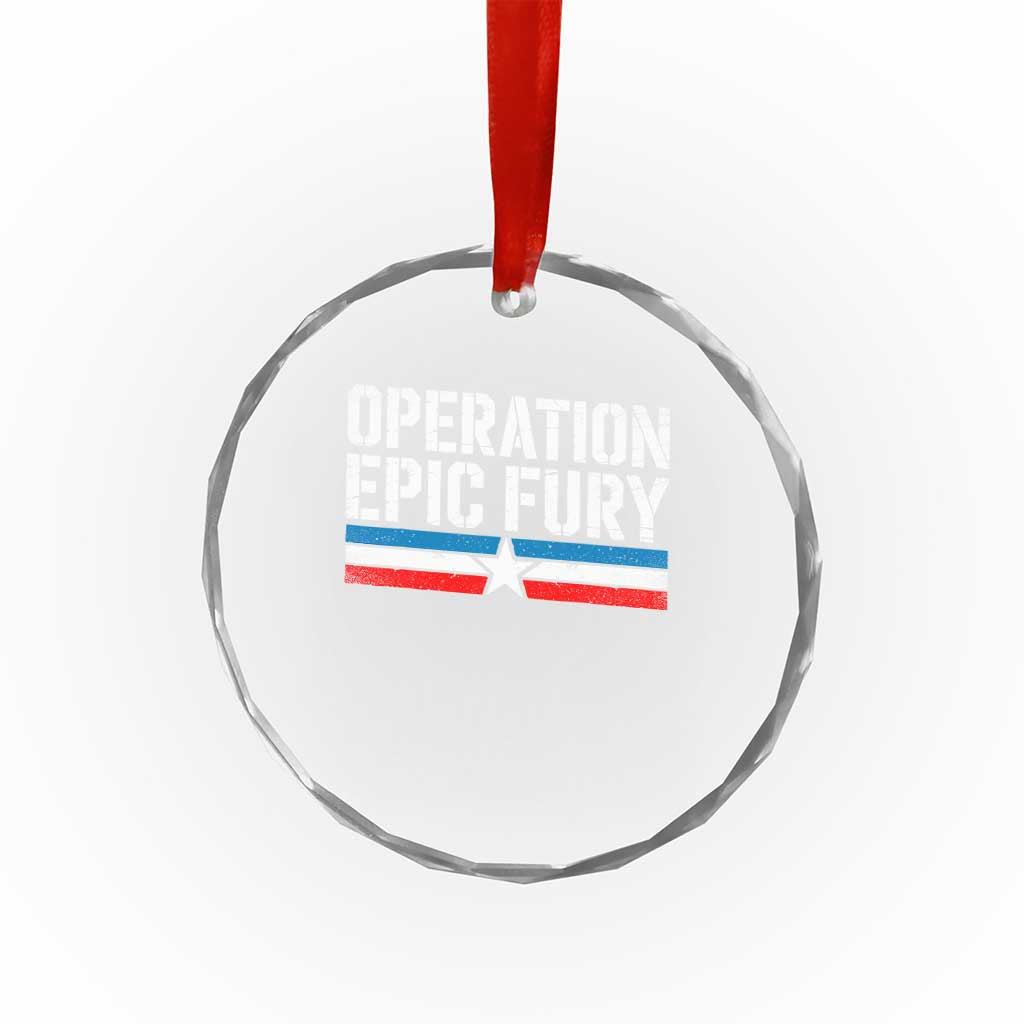 Operation Epic Fury Retro Patriotic Stripe Crystal Glass Ornament Vintage American Strength Freedom Supporters TS02 Print Your Wear