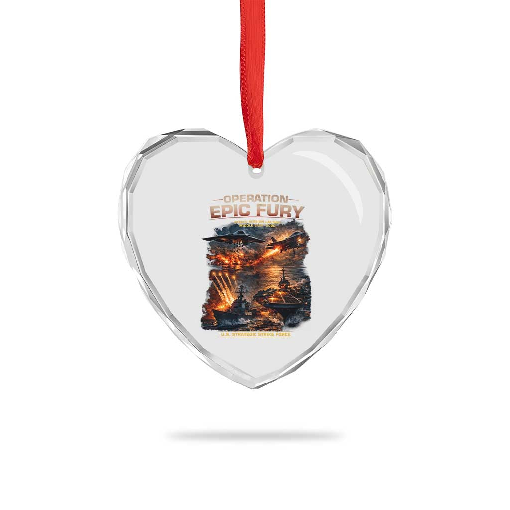 Operation Epic Fury Strike Mission 2026 Graphic Heart Crystal Glass Ornament U.S. Strategic Strike Force Military Action TS02 Print Your Wear